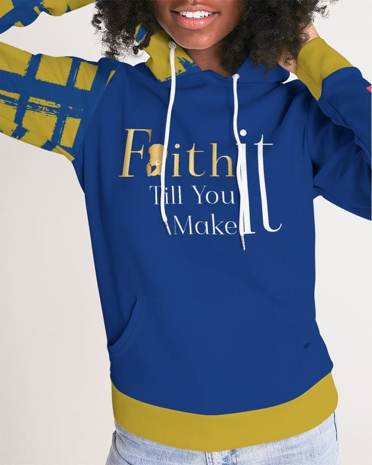 Faith It Till You Make It Hoodie