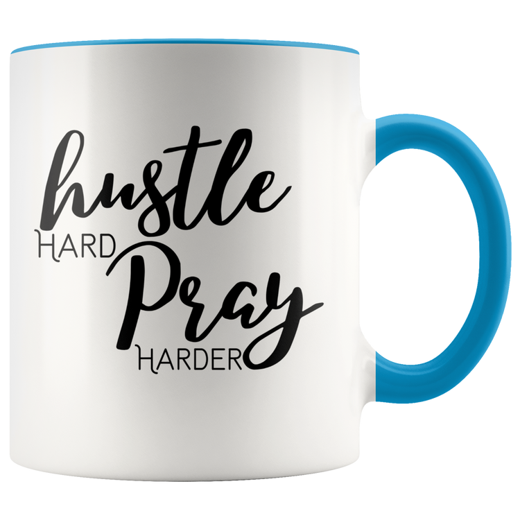 Hustle Hard Pray Harder Mug