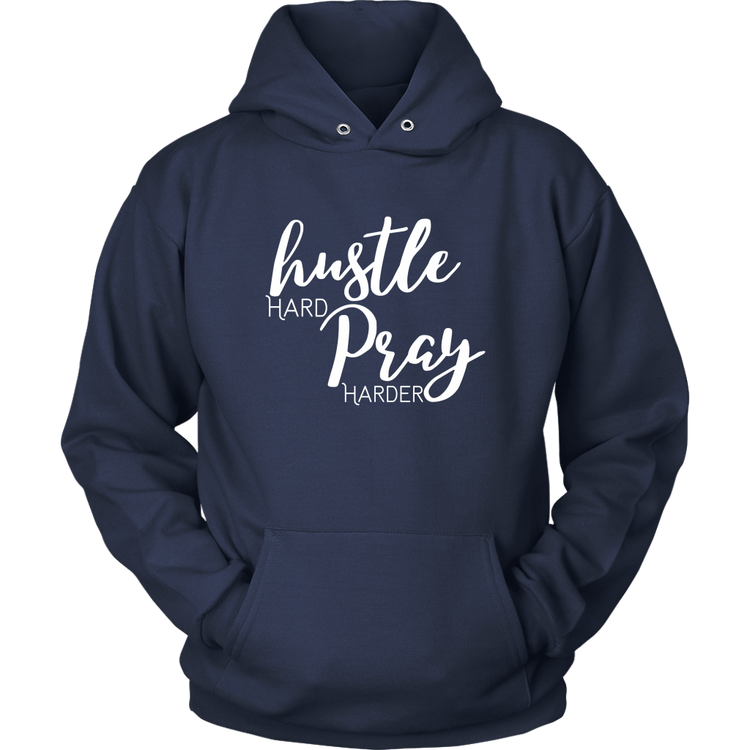 Hustle Hard Pray Harder Hoodie