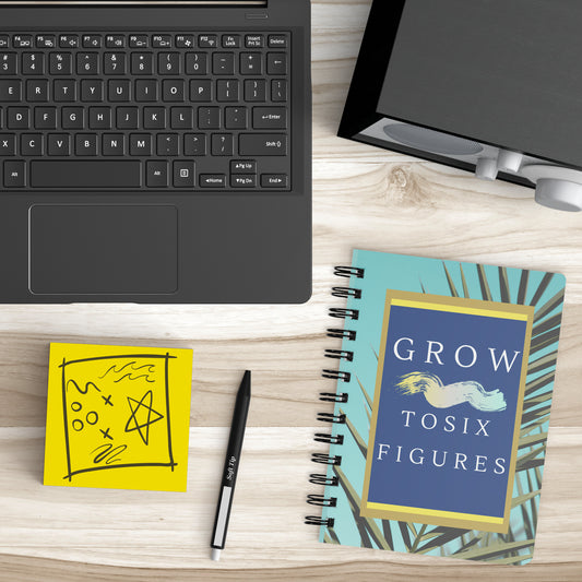 Grow to Six Figures Notebook