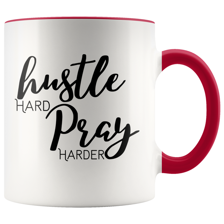 Hustle Hard Pray Harder Mug