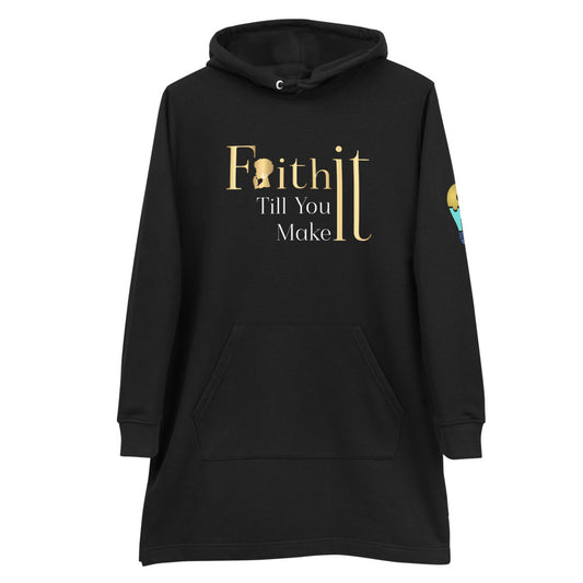 Faith It Hoodie dress