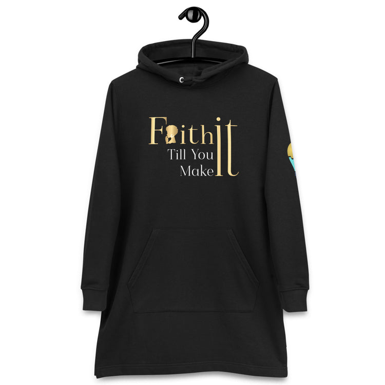 Faith It Hoodie dress