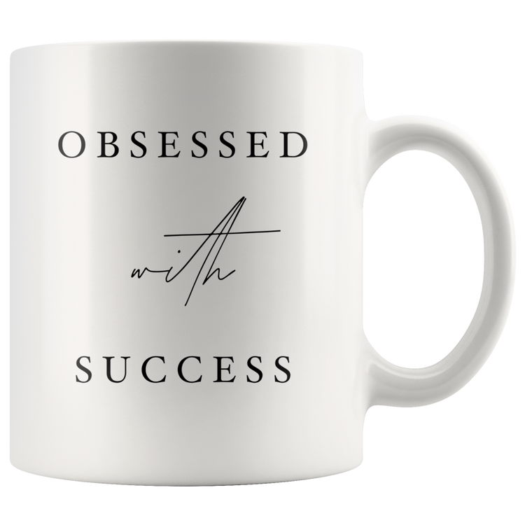 obsessed with Success Mug