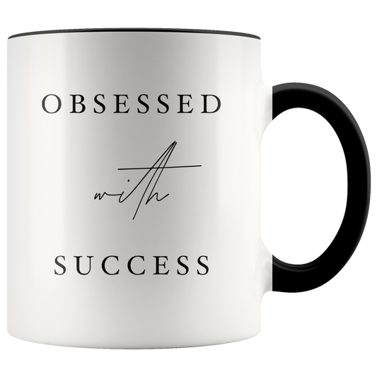 obsessed with Success Mug